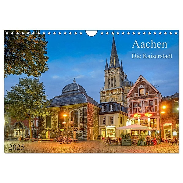 Aachen Die Kaiserstadt (Wandkalender 2025 DIN A4 quer), CALVENDO Monatskalender, Calvendo, Prime Selection