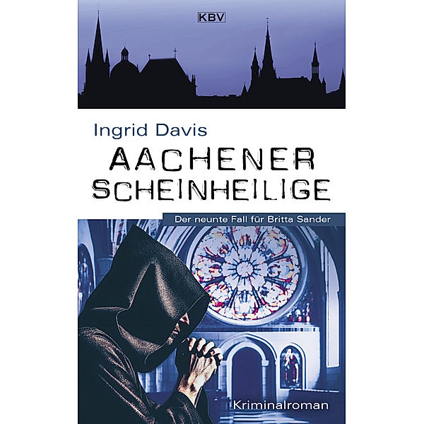 Aachener Scheinheilige, Ingrid Davis