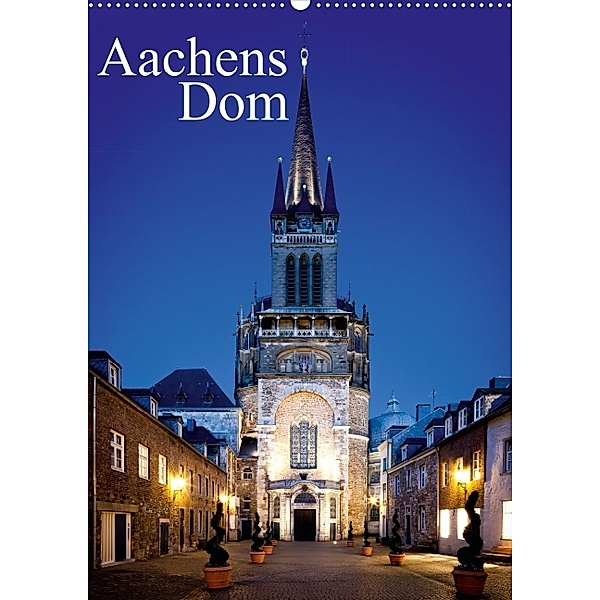 Aachens Dom (Posterbuch DIN A2 hoch)