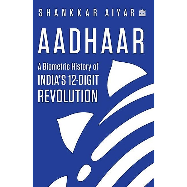 Aadhaar, Shankkar Aiyar