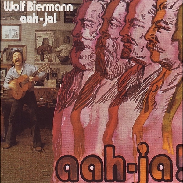 Aah-Ja!, Wolf Biermann