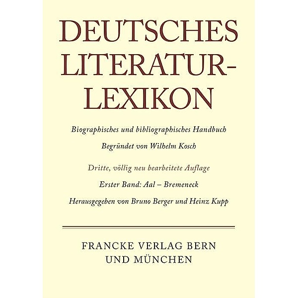Aal - Bremeneck / Deutsches Literatur-Lexikon