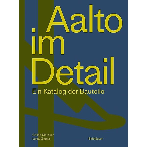 Aalto im Detail, Céline Dietziker, Lukas Gruntz