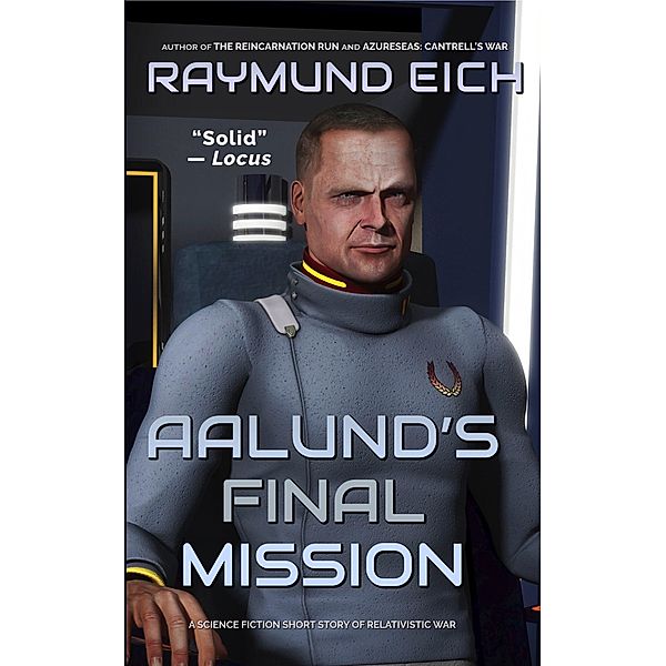 Aalund's Final Mission, Raymund Eich