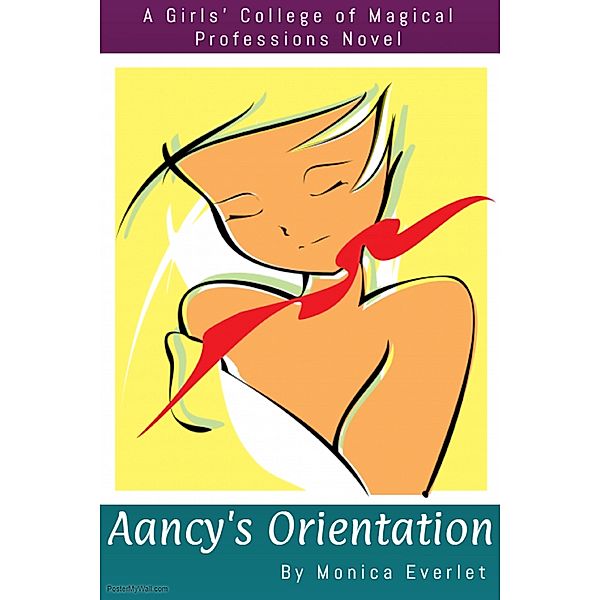 Aancy's Orientation, Monica Everlet