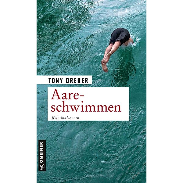 Aareschwimmen / Journalist Mike Honegger Bd.1, Tony Dreher