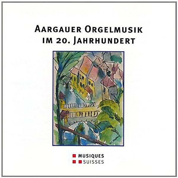 Aargauer Orgelmusik Im 20.Jh., Willi, Flammer, Herzog