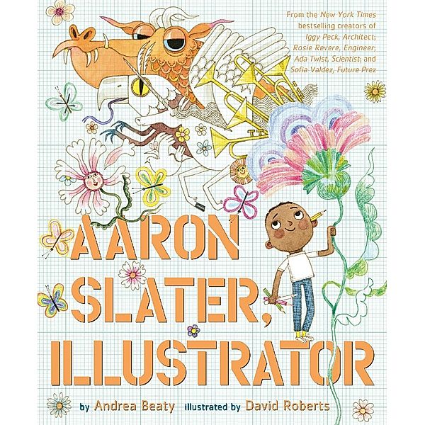 Aaron Slater, Illustrator / The Questioneers, Andrea Beaty