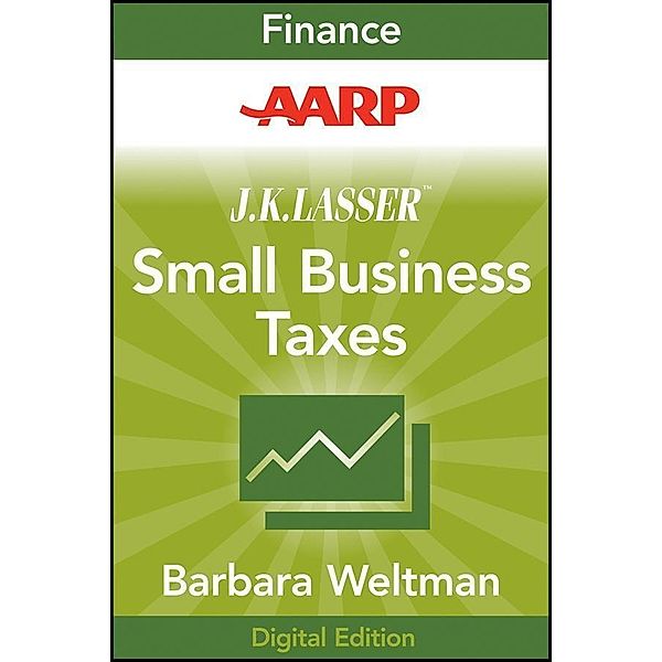 AARP J.K. Lasser's Small Business Taxes 2010 / J.K. Lasser, Barbara Weltman