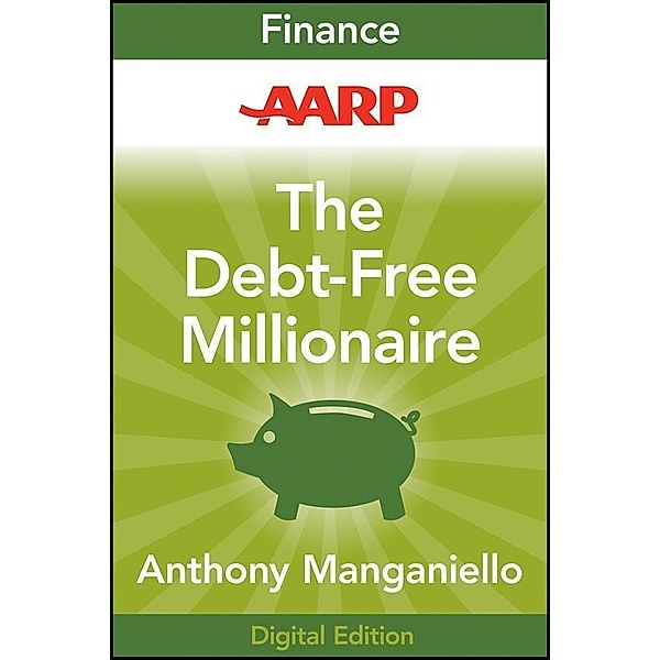 AARP The Debt-Free Millionaire, Anthony Manganiello