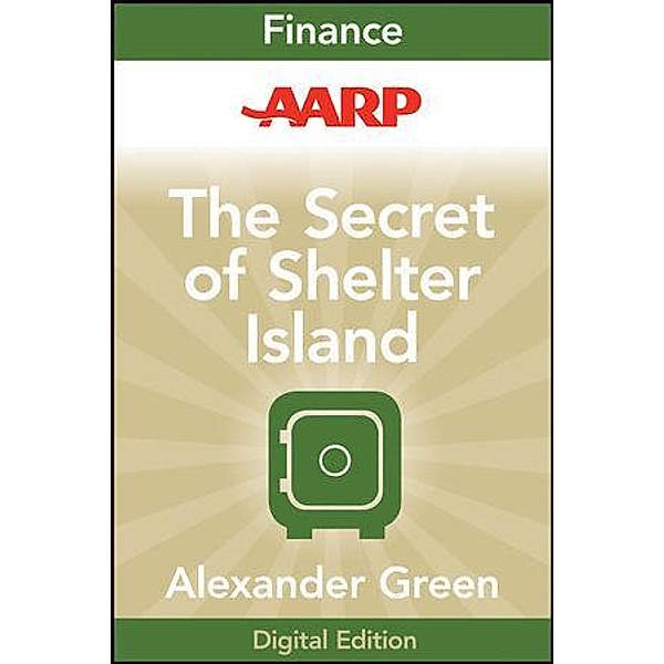 AARP The Secret of Shelter Island, Alexander Green