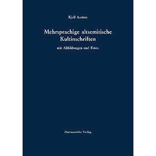 Aartun, K: Mehrsprachige altsemitische Kultinschriften, Kjell Aartun