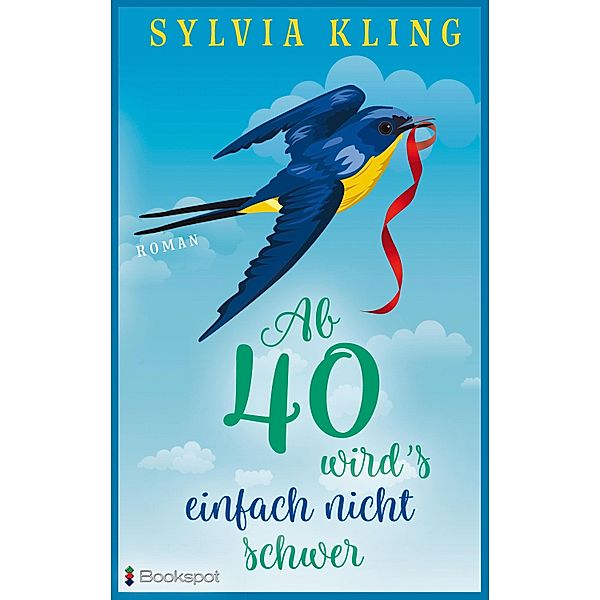 Ab 40 wird's einfach nicht schwer, Sylvia Kling