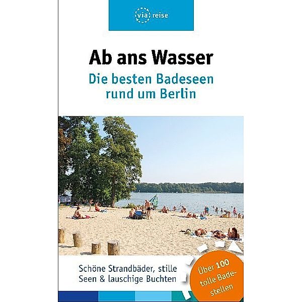 Ab ans Wasser