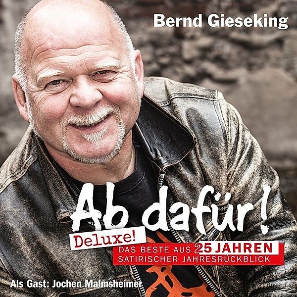 Ab dafür! Deluxe!, Bernd Gieseking