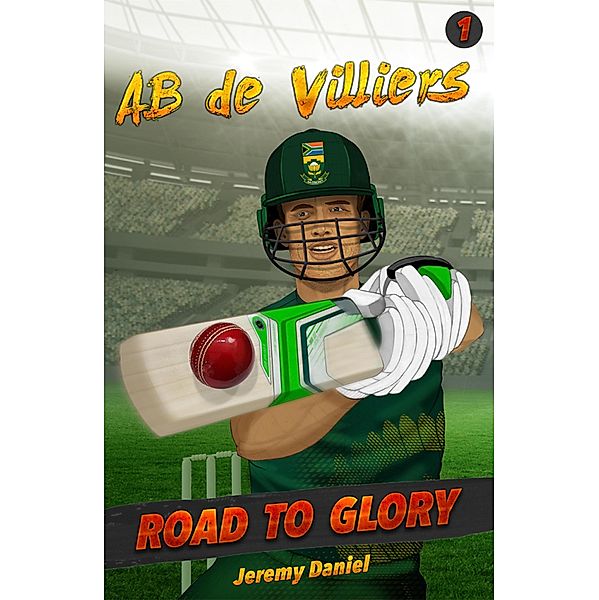 AB de Villiers / Road to Glory Bd.0, Jeremy Daniel