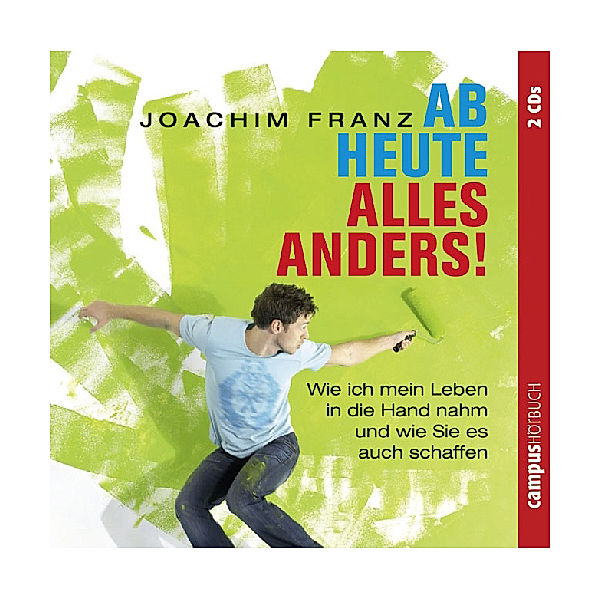 Ab heute alles anders!, 2 Audio-CDs, Joachim Franz