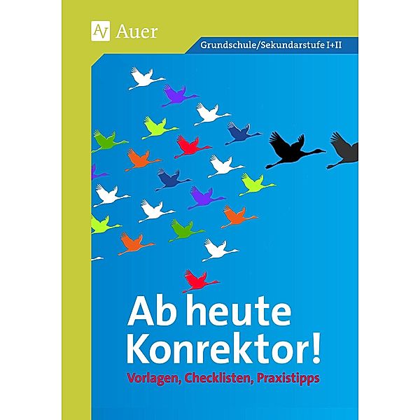 Ab heute Konrektor, m. CD-ROM, Auer Verlag