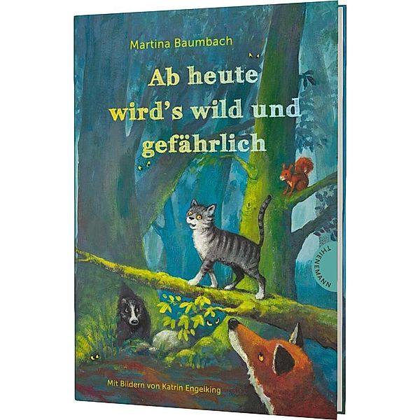 Ab heute wird's wild und gefährlich, Martina Baumbach