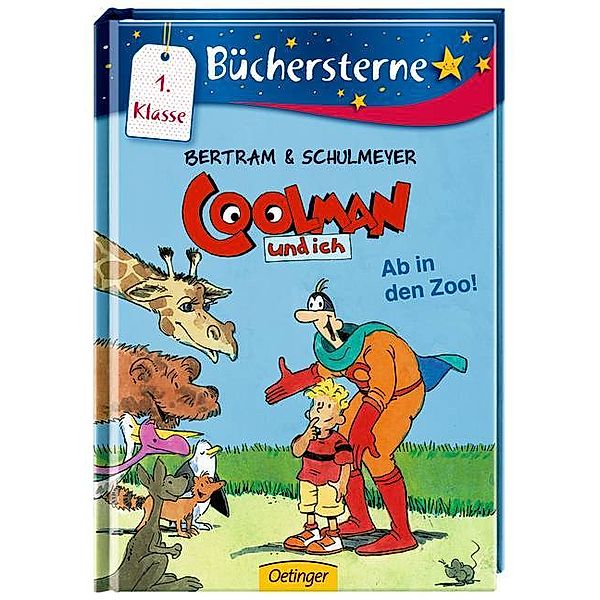 Ab in den Zoo! / Coolman und ich Büchersterne Bd.1, Rüdiger Bertram