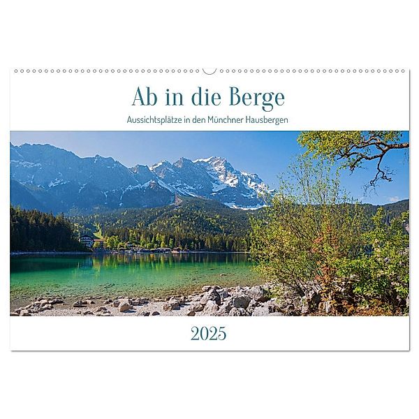 Ab in die Berge 2025 - Aussichtsplätze in den Münchner Hausbergen (Wandkalender 2025 DIN A2 quer), CALVENDO Monatskalender, Calvendo, SusaZoom