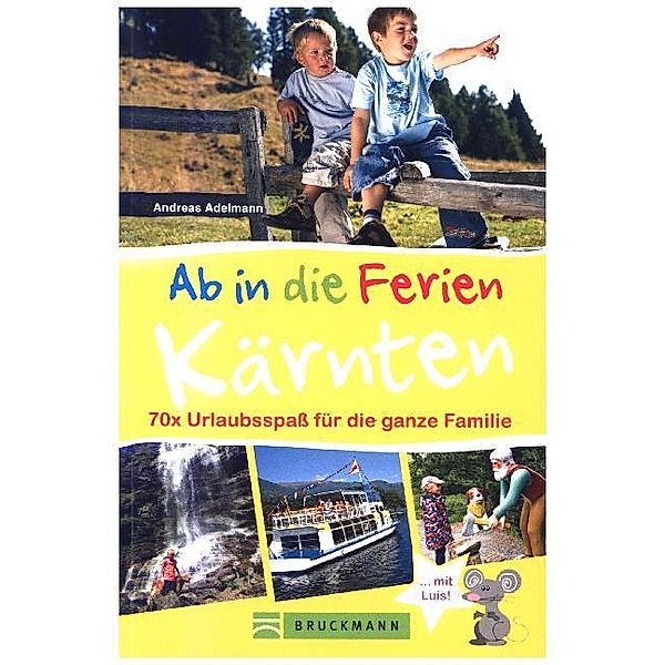 Ab in die Ferien - Kärnten, Andreas Adelmann