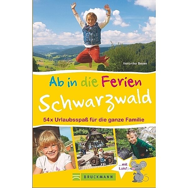 Ab in die Ferien - Schwarzwald, Veronika Beyer