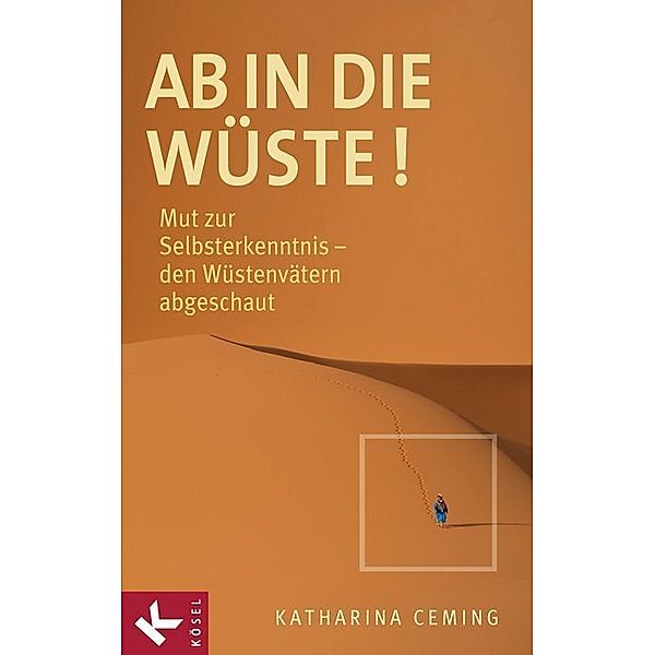 Ab in die Wüste!, Katharina Ceming