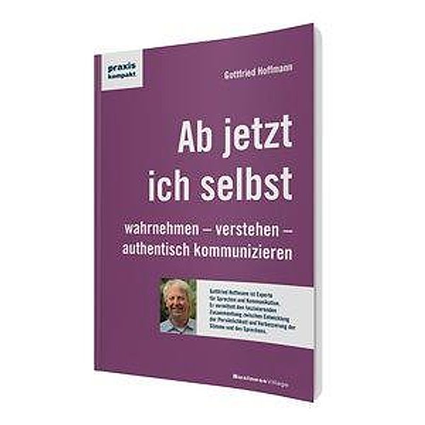 Ab jetzt ich selbst, Gottfried Hoffmann