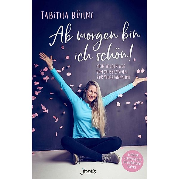 Ab morgen bin ich schön!, Tabitha Bühne