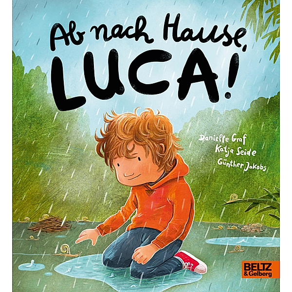 Ab nach Hause, Luca!, Danielle Graf, Katja Seide