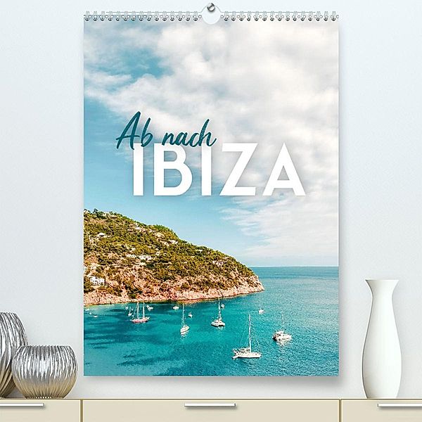 Ab nach Ibiza (Premium, hochwertiger DIN A2 Wandkalender 2023, Kunstdruck in Hochglanz), SF