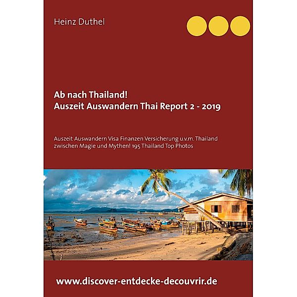 Ab nach Thailand Thailand Report 2 - 2019, Heinz Duthel