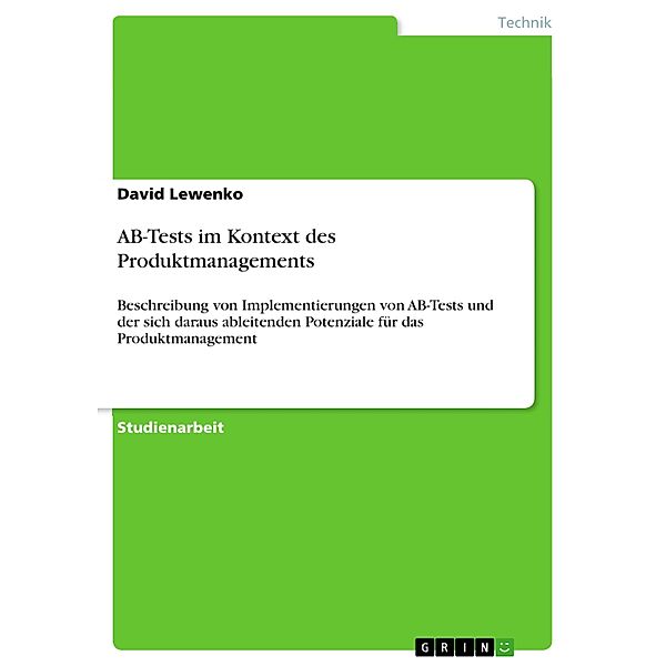 AB-Tests im Kontext des Produktmanagements, David Lewenko