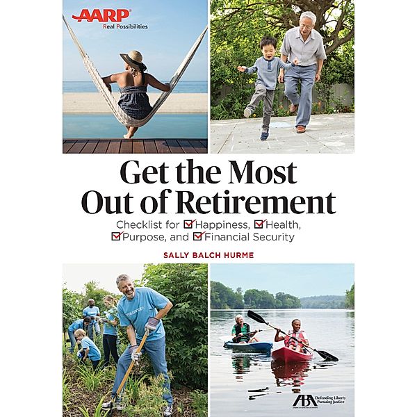 ABA/AARP Get the Most Out of Retirement, Sally Balch Hurme