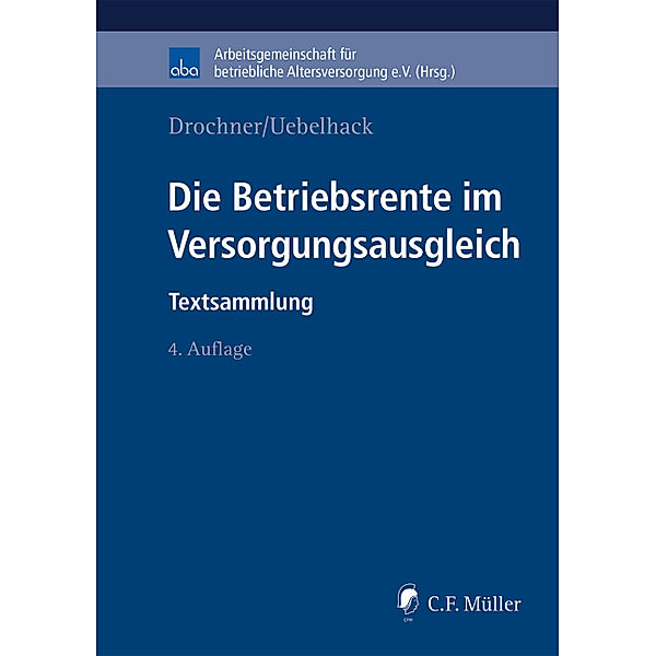 aba-Buch / Die Betriebsrente im Versorgungsausgleich, Sabine Drochner, Birgit Uebelhack