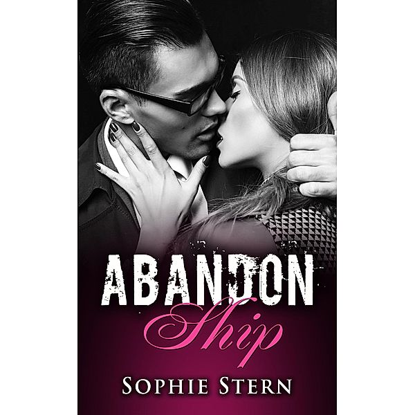 Abandon Ship (Anchored, #4) / Anchored, Sophie Stern