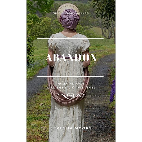 Abandon (The A Word Romances, #1) / The A Word Romances, Jerusha Moors