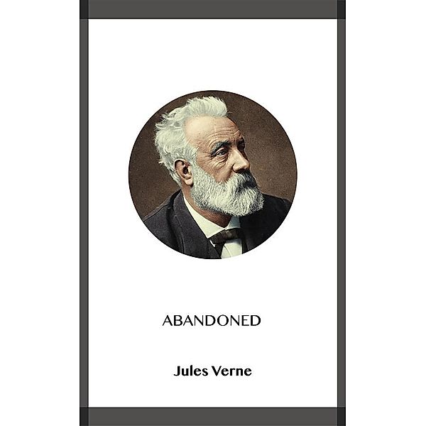 Abandoned, Jules Verne