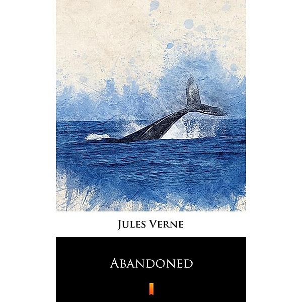 Abandoned, Jules Verne