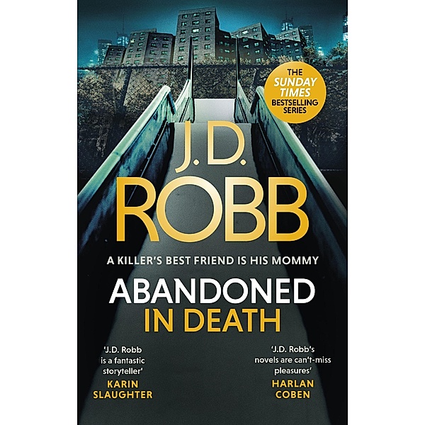 Abandoned in Death: An Eve Dallas thriller (In Death 54), J. D. Robb