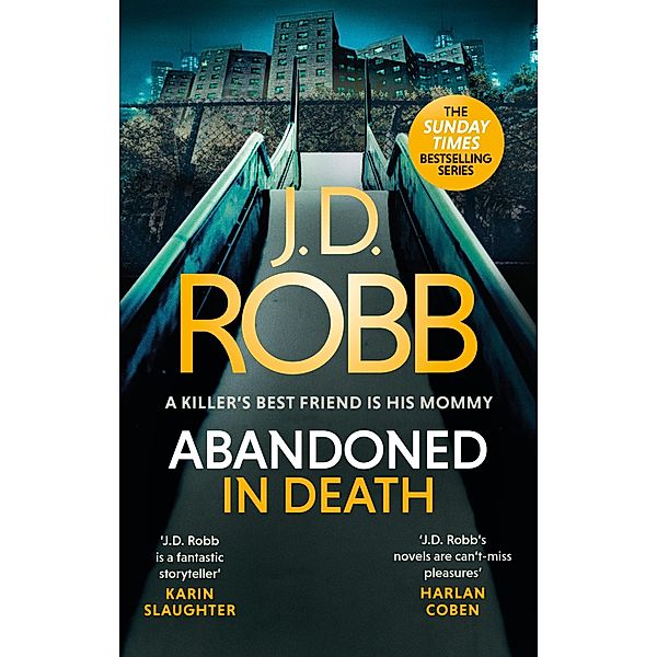 Abandoned in Death: An Eve Dallas thriller (In Death 54) / In Death Bd.54, J. D. Robb