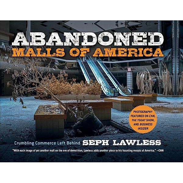 Abandoned Malls of America, Seph Lawless