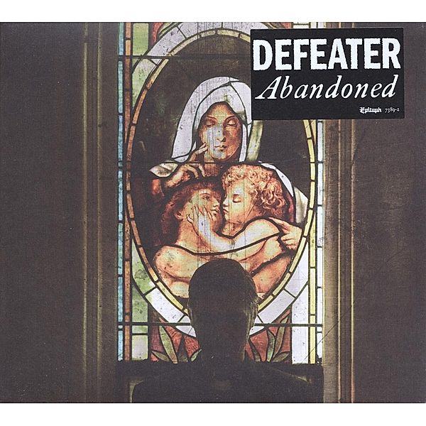 Abandoned (Vinyl), Defeater