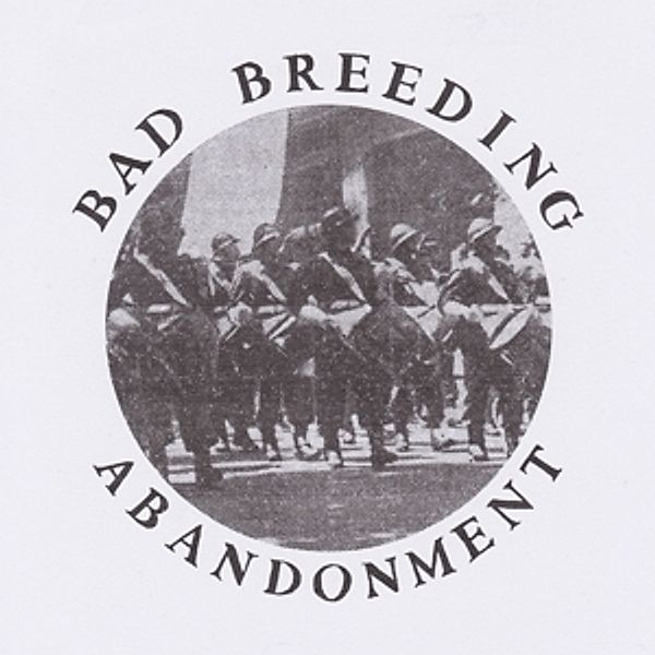 Abandonment Ep (Vinyl), Bad Breeding