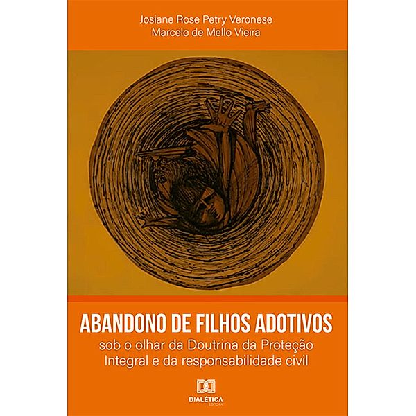 Abandono de filhos adotivos, Marcelo de Mello Vieira, Josiane Rose Petry Veronese