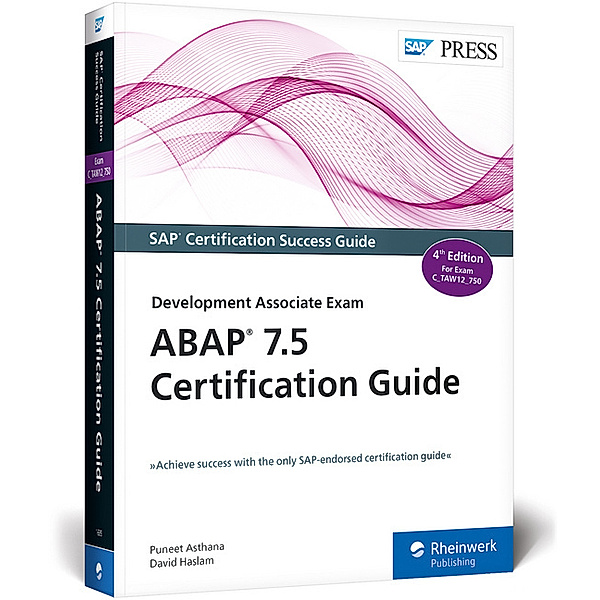 ABAP 7.5 Certification Guide, Puneet Asthana, David Haslam