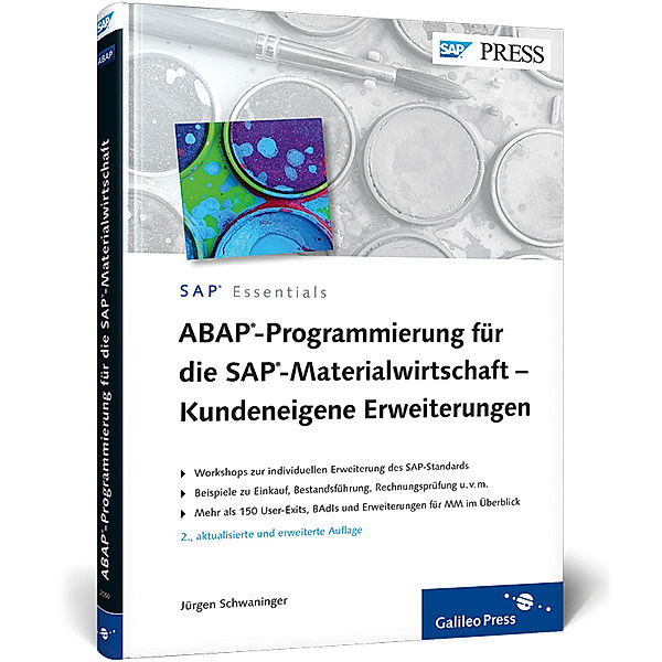 ABAP-Programmierung für die SAP-Materialwirtschaft - Kundeneigene Erweiterungen, Jürgen Schwaninger