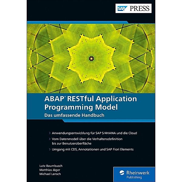 ABAP RESTful Application Programming Model / SAP Press, Lutz Baumbusch, Matthias Jäger, Michael Lensch