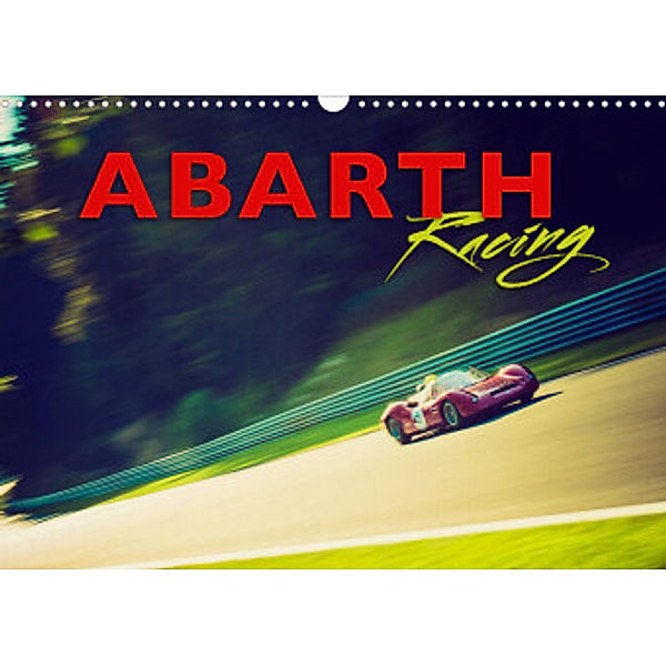 Abarth Racing (Wandkalender 2022 DIN A3 quer), Johann Hinrichs